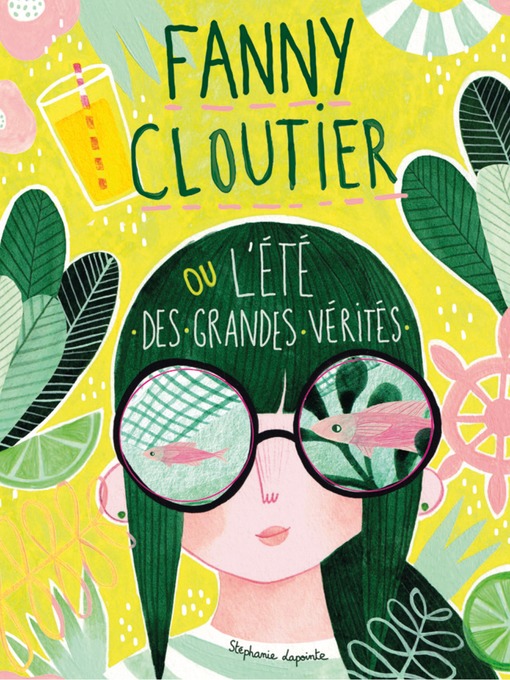 Title details for Fanny Cloutier tome 3 by Stéphanie Lapointe - Available